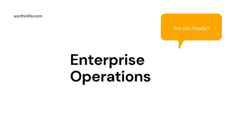 Enterprise Operations